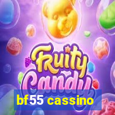 bf55 cassino
